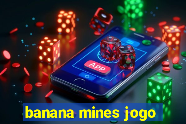 banana mines jogo